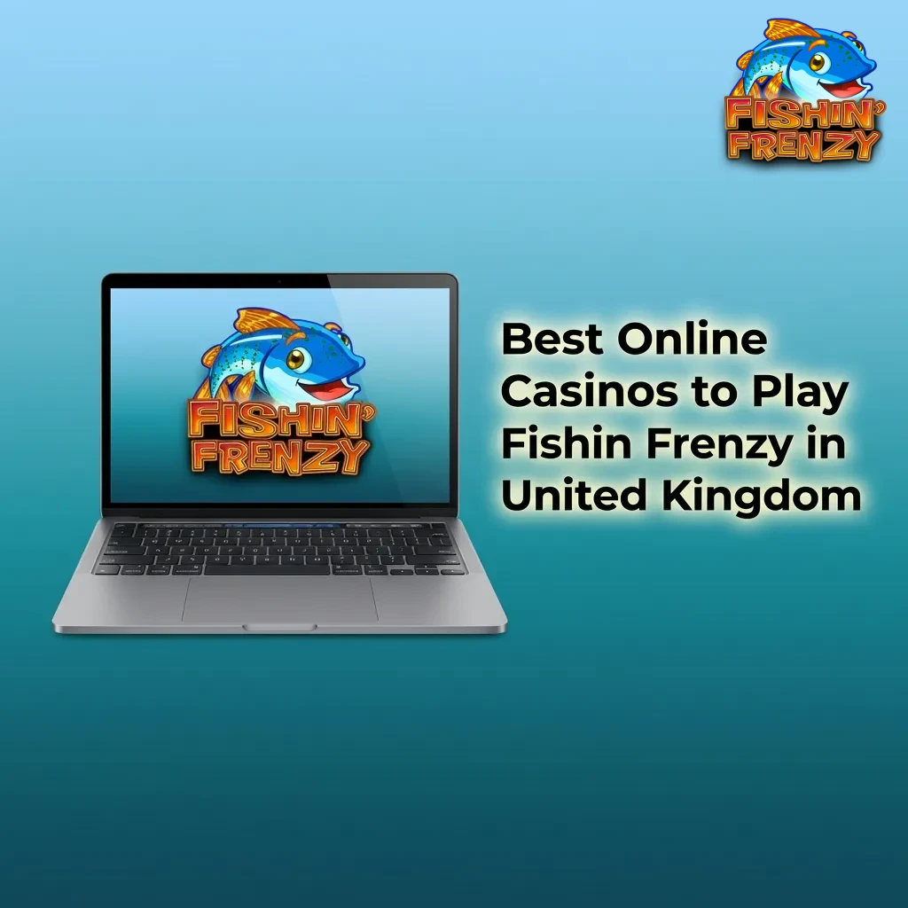 Fishin Frenzy slot game interface at UK online casinos with welcome bonus offers and payment options displayed