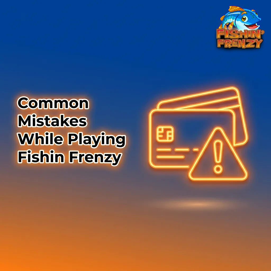 Players making common errors in Fishin Frenzy slot game including chasing losses and ignoring bet size limits